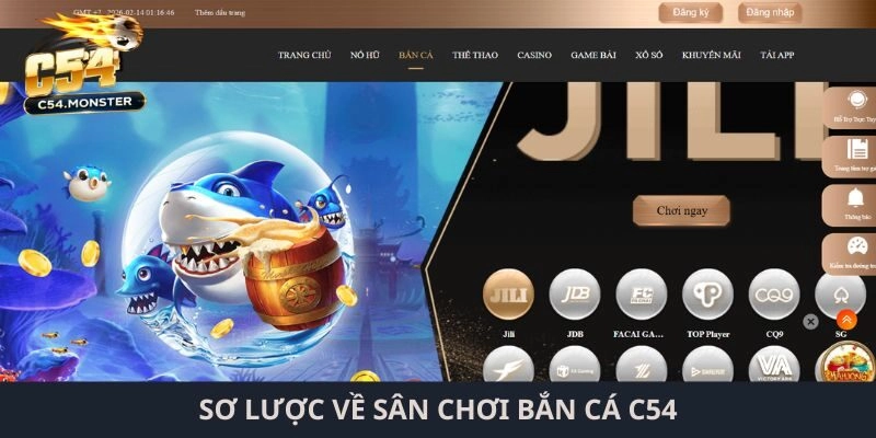 Sơ lược về sân chơi bắn cá C54